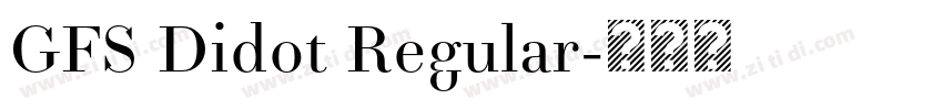 GFS Didot Regular字体转换